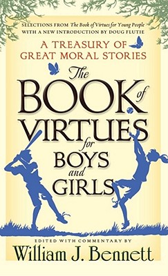 Seller image for The Book of Virtues for Boys and Girls: A Treasury of Great Moral Stories (Hardback or Cased Book) for sale by BargainBookStores