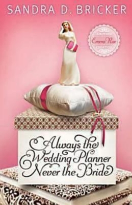 Imagen del vendedor de Always the Wedding Planner, Never the Bride (Paperback or Softback) a la venta por BargainBookStores