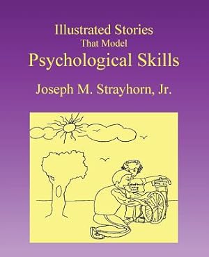 Seller image for Illustrated Stories That Model Psychological Skills (Paperback or Softback) for sale by BargainBookStores