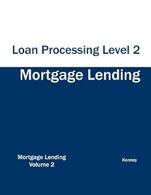 Bild des Verkufers fr Mortgage Lending Loan Processing Level 2 (Paperback or Softback) zum Verkauf von BargainBookStores