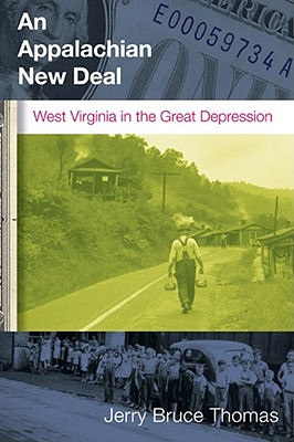 Seller image for An Appalachian New Deal: West Virginia in the Great Depression (Paperback or Softback) for sale by BargainBookStores