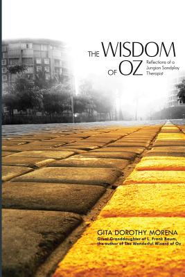 Bild des Verkufers fr The Wisdom of Oz: Reflections of a Jungian Sandplay Therapist (Paperback or Softback) zum Verkauf von BargainBookStores