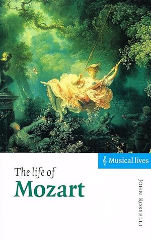 The Life Of Mozart :