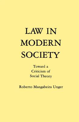 Imagen del vendedor de Law in Modern Society: Toward a Criticism of Social Theory (Paperback or Softback) a la venta por BargainBookStores