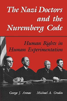 Immagine del venditore per The Nazi Doctors and the Nuremberg Code: Human Rights in Human Experimentation (Paperback or Softback) venduto da BargainBookStores