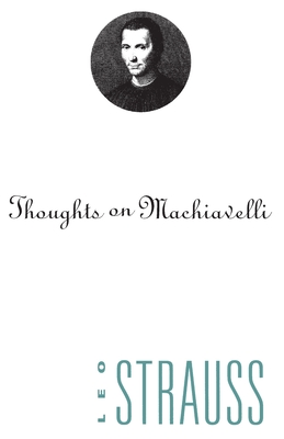 Imagen del vendedor de Thoughts on Machiavelli (Paperback or Softback) a la venta por BargainBookStores