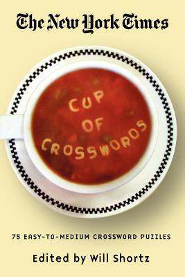 Imagen del vendedor de The New York Times Cup of Crosswords: 75 Easy-To-Medium Crossword Puzzles (Paperback or Softback) a la venta por BargainBookStores