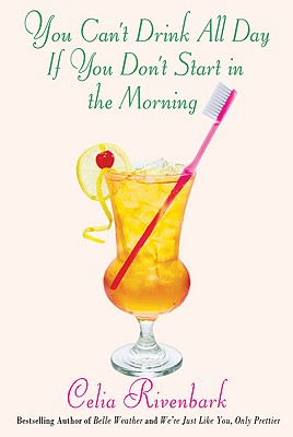 Immagine del venditore per You Can't Drink All Day If You Don't Start in the Morning (Paperback or Softback) venduto da BargainBookStores