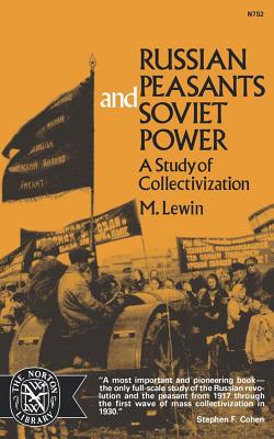 Seller image for Russian Peasants and Soviet Power: A Study of Collectivization (Paperback or Softback) for sale by BargainBookStores