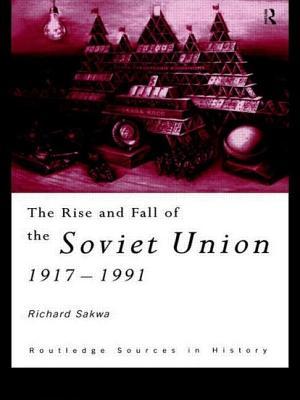 Seller image for The Rise and Fall of the Soviet Union 1917-1991 (Paperback or Softback) for sale by BargainBookStores