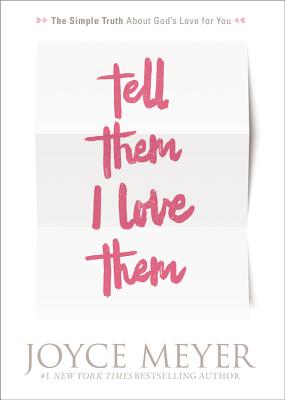 Imagen del vendedor de Tell Them I Love Them: Receiving a Revelation of God's Love for You (Paperback or Softback) a la venta por BargainBookStores