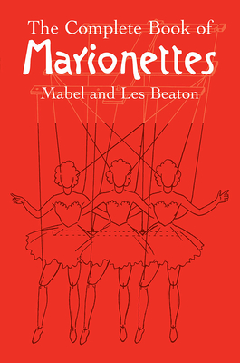 Seller image for The Complete Book of Marionettes (Paperback or Softback) for sale by BargainBookStores