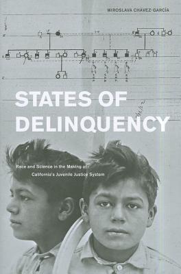 Image du vendeur pour States of Delinquency: Race and Science in the Making of California's Juvenile Justice System (Paperback or Softback) mis en vente par BargainBookStores