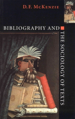 Imagen del vendedor de Bibliography and the Sociology of Texts (Paperback or Softback) a la venta por BargainBookStores