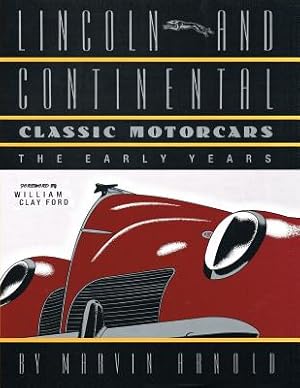 Immagine del venditore per Lincoln and Continental Classic Motorcars: The Early Years (Paperback or Softback) venduto da BargainBookStores