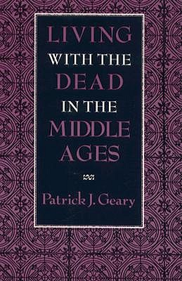 Seller image for Living with the Dead in the Middle Ages (Paperback or Softback) for sale by BargainBookStores