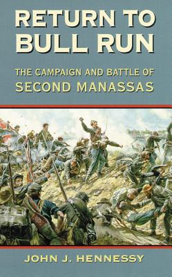 Imagen del vendedor de Return to Bull Run: The Campaign and Battle of Second Manassas (Paperback or Softback) a la venta por BargainBookStores