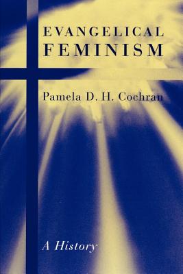Seller image for Evangelical Feminism: A History (Paperback or Softback) for sale by BargainBookStores