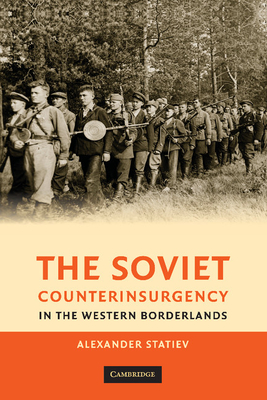 Imagen del vendedor de The Soviet Counterinsurgency in the Western Borderlands (Paperback or Softback) a la venta por BargainBookStores