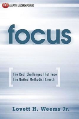 Seller image for Focus: The Real Challenges That Face the United Methodist Church (Paperback or Softback) for sale by BargainBookStores