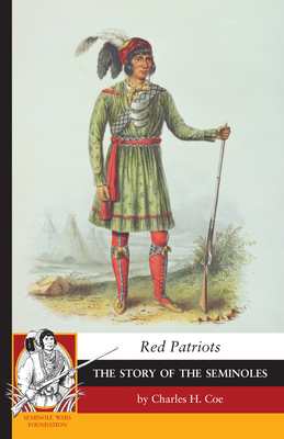 Image du vendeur pour Red Patriots: The Story of the Seminoles (Paperback or Softback) mis en vente par BargainBookStores
