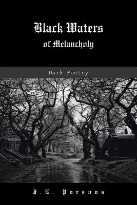 Seller image for Black Waters of Melancholy: Dark Poetry (Paperback or Softback) for sale by BargainBookStores