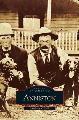 Imagen del vendedor de Anniston (Hardback or Cased Book) a la venta por BargainBookStores