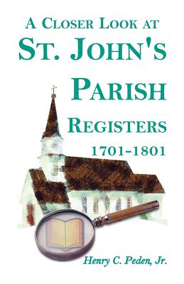Bild des Verkufers fr A Closer Look at St. John's Parish Registers [Baltimore County, Maryland], 1701-1801 (Paperback or Softback) zum Verkauf von BargainBookStores