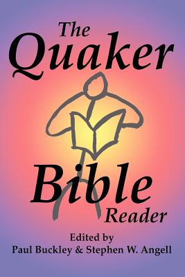 Seller image for The Quaker Bible Reader (Paperback or Softback) for sale by BargainBookStores