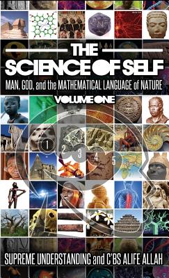 Bild des Verkufers fr Science of Self: Man, God, and the Mathematical Language of Nature (Hardback or Cased Book) zum Verkauf von BargainBookStores