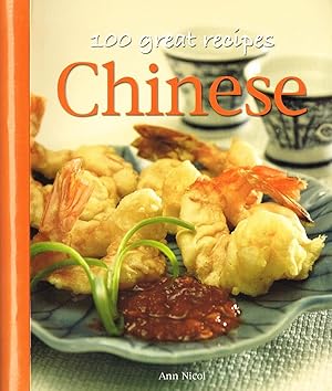 Image du vendeur pour Chinese : 100 Great Recipes : mis en vente par Sapphire Books