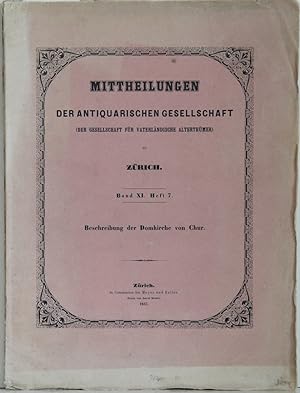 Beschreibung der Domkirche von Chur. (= Mittheilungen der antiquarischen Gesellschaft, Band 11, H...