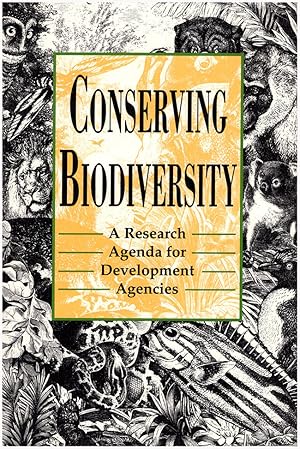 Imagen del vendedor de Conserving Biodiversity: A Research Agenda for Development Agencies a la venta por Diatrope Books