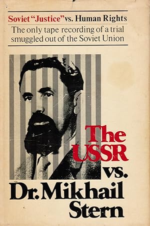 The Ussr Vs. Dr. Mikhail Stern