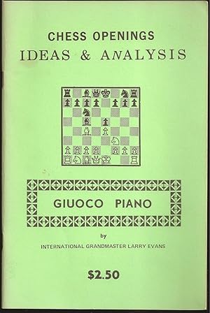 Image du vendeur pour Chess Openings, Idas and Analysis: Giuoco Piano mis en vente par The Book Collector, Inc. ABAA, ILAB