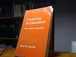 Seller image for Creativity in Education: The Waldorf Approach for sale by BuchKaffee Vividus e.K.