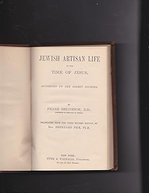 Bild des Verkufers fr Jewish Artisan Life in the Time of Jesus, According to The Oldest Sources zum Verkauf von Meir Turner