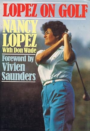 Imagen del vendedor de LOPEZ ON GOLF a la venta por Kay Craddock - Antiquarian Bookseller