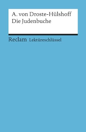 Seller image for Annette von Droste-Hlshoff: Die Judenbuche. Lektreschlssel for sale by Modernes Antiquariat an der Kyll