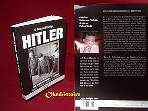 Image du vendeur pour Hitler, une biographie mdicale et politique ------- Tome 5 , Crimes et amorce du dsastre mis en vente par Okmhistoire