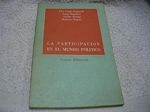 Seller image for LA PARTICIPACIN EN EL MUNDO POLTICO for sale by Vrtigo Libros