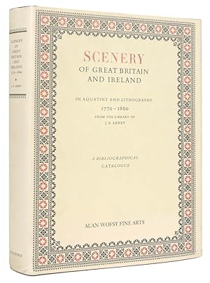 Bild des Verkufers fr Scenery of Great Britain and Ireland, In Aquatint and Lithography, 1770-1860, from the library of J.R. Abbey. A Bibliographical catalogue. zum Verkauf von Shapero Rare Books