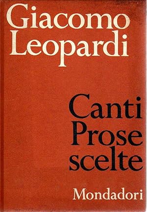 Canti. Prose scelte