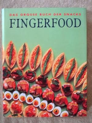 Fingerfood. Das große Buch der Snacks.