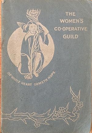 Seller image for The Women's Co-operative Guild 1883 - 1904 for sale by Juniper Books