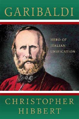 Seller image for Garibaldi: Hero of Italian Unification (Paperback or Softback) for sale by BargainBookStores