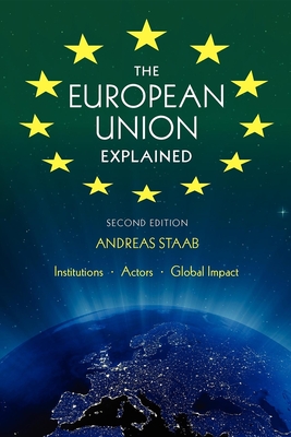 Seller image for The European Union Explained: Institutions, Actors, Global Impact (Paperback or Softback) for sale by BargainBookStores