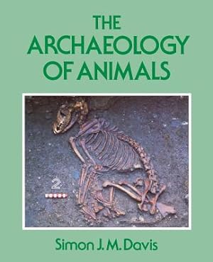 Image du vendeur pour The Archaeology of Animals (Paperback or Softback) mis en vente par BargainBookStores