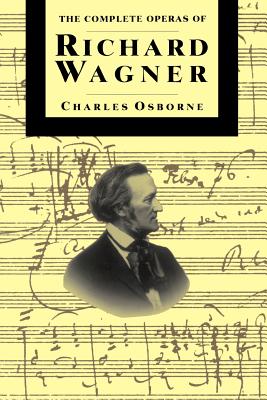 Bild des Verkufers fr Compl Operas of Richard Wagner PB (Paperback or Softback) zum Verkauf von BargainBookStores