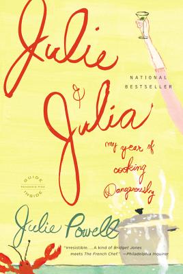 Immagine del venditore per Julie and Julia: My Year of Cooking Dangerously (Paperback or Softback) venduto da BargainBookStores